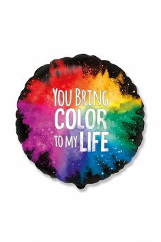 Шар фольгированный "YOU BRING COLOR TO MY LIFE" №ВЗ-1202-3152